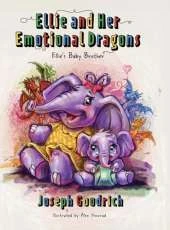 Ellie and Her Emotional Dragons: Ellie's Baby Brother