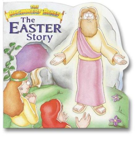 Easter Story: Beginner's Bible