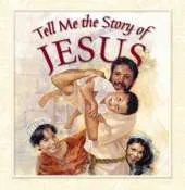 Tell Me the Story of Jesus