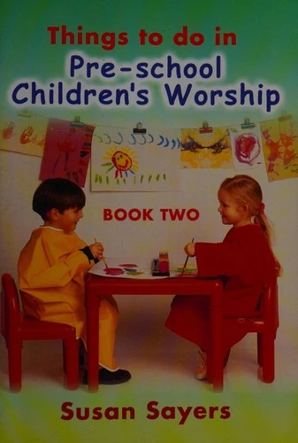 Things to Do in Pre-school Children's Worship