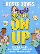 Moving On Up: The Back to School guide for 9-11 year olds