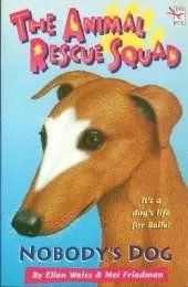 The Animal Rescue Squad - Nobody's Dog
