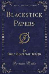 Blackstick Papers (Classic Reprint)