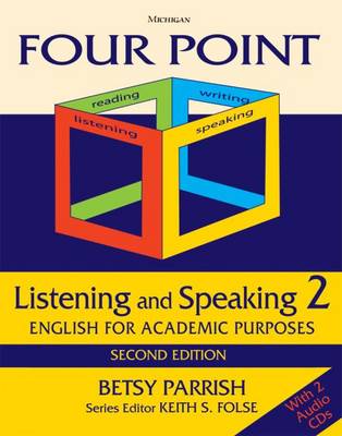 Four Point Listening and Speaking 2: English for Academic Purposes