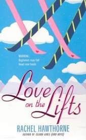 Love on the Lifts