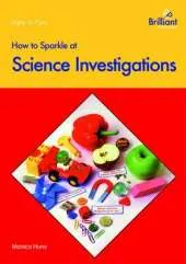 How to Sparkle at Science Investigations