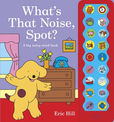 What's That Noise, Spot?
