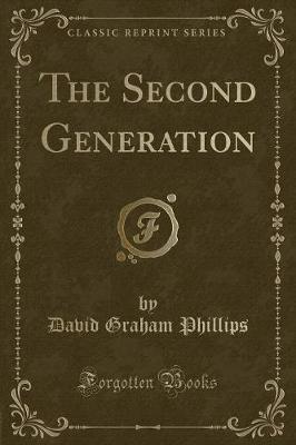 The Second Generation (Classic Reprint)