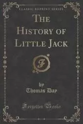 The History of Little Jack (Classic Reprint)