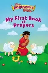 The Beginner's Bible My First Book of Prayers