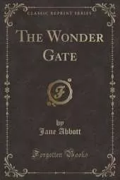 The Wonder Gate (Classic Reprint)