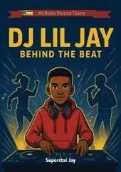DJ Lil Jay: Behind the Beat