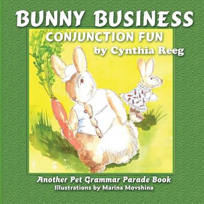 Bunny Business: Conjunction Fun