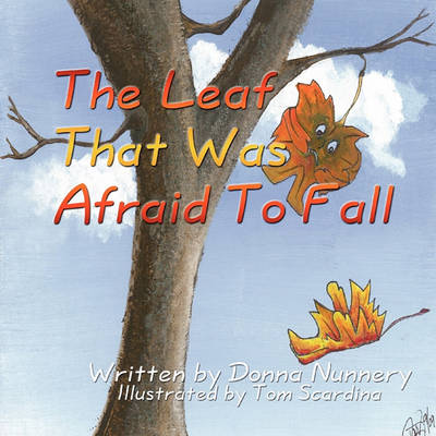 The Leaf That Was Afraid to Fall