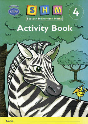 Scottish Heinemann Maths 4: Activity Book
