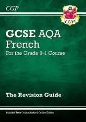 GCSE French AQA Revision Guide (with Free Online Edition & Audio): for the 2024 and 2025 exams