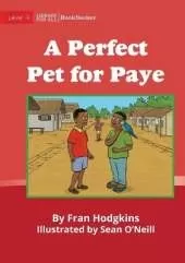 A Perfect Pet For Paye