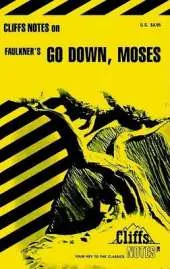 Notes on Faulkner's "Go Down, Moses"