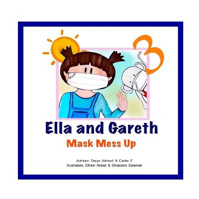 Ella and Gareth Mask Mess up: Read the story family together