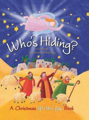 Who's Hiding?: A Christmas Lift-the-flap Book