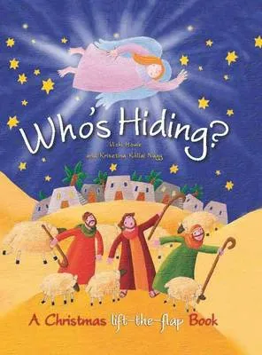 Who's Hiding?: A Christmas Lift-the-flap Book