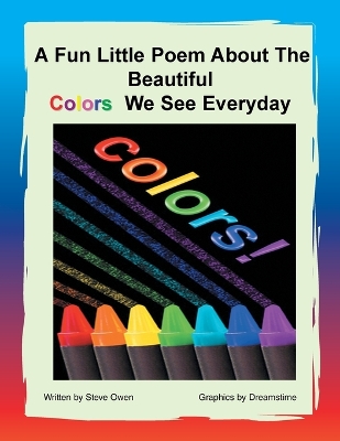 A Fun Little Poem About The Beautiful Colors We See Everyday