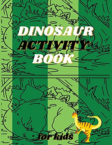 Dinosaur Activity Book: Coloring BookSpot The Difference Book for Toddlers