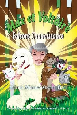 Max Et Voltaire Faisons Connaissance