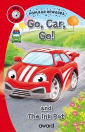 Go, Car, Go!: and The Ink Pot