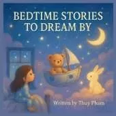Bedtime stories to dream by