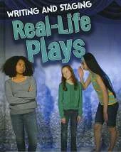 Writing and Staging Real-life Plays