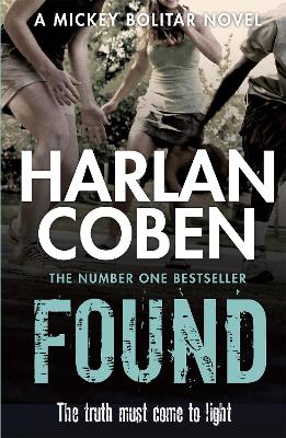 Found: From the Number One bestselling creator of the hit Netflix series Missing You