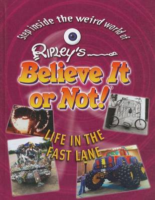Life in the Fast Lane