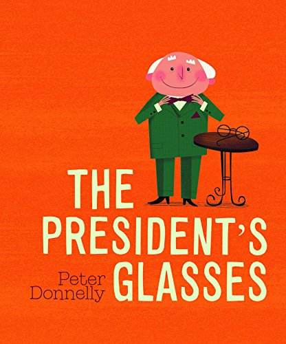 The President's Glasses