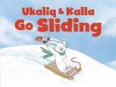 Ukaliq and Kalla Go Sliding (English)