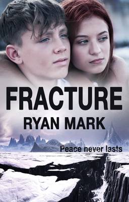 Fracture: Peace Never Lasts
