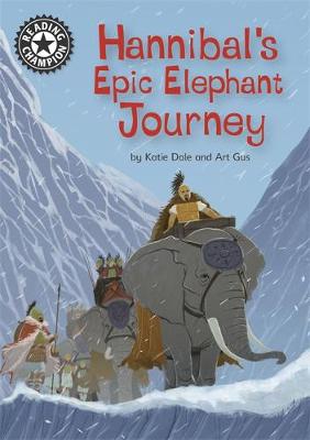 Hannibal's Epic Elephant Journey: Independent Reading 18