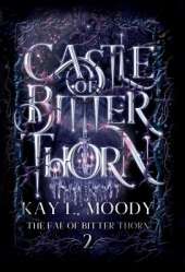Castle of Bitter Thorn