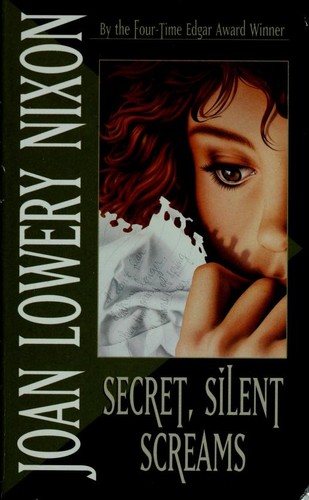 Secret, Silent Screams
