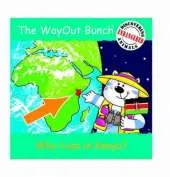 The Wayout Bunch - Who Lives in Kenya?