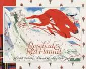 Rosebud & Red Flannel