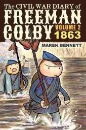 The Civil War Diary of Freeman Colby, Volume 2 (HARDCOVER): 1863