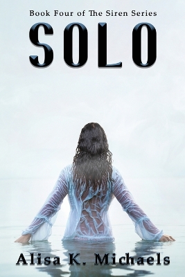 Solo: Book Four of The Siren Series