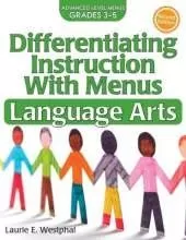 Differentiating Instruction With Menus: Language Arts (Grades 3-5)