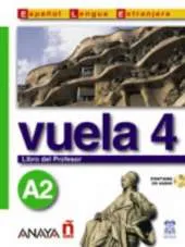 Vuela: Libro Del Profesor + CD 4