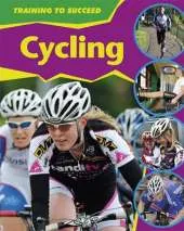 Training to Succeed: Cycling.