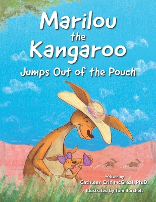 Marilou the Kangaroo Jumps Out of the Pouch