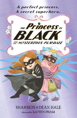 The Princess in Black and the Mysterious Playdate