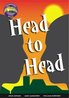 Navigator Max Yr 6 /P7:Head to Head