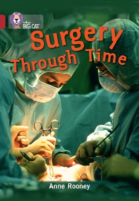 Surgery through Time: Band 14/Ruby